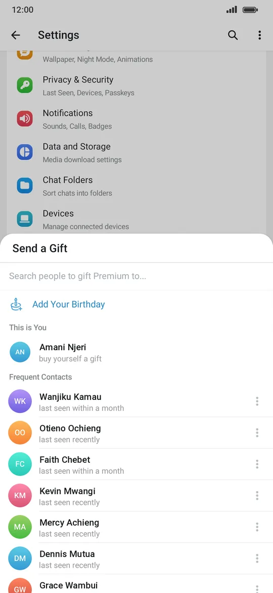 The Send a Gift list from Settings: your own account under This is You, then Frequent Contacts.